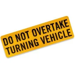 Companion Do Not Overtake Turning Vehicle Reflective Safety Sticker
